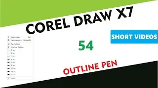 What is Outline Pen - Corel Draw X7/X9 - Tutorial 54 - Short Videos