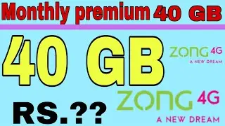 Zong | Zong monthly premium 40gb | Zong monthly internet package