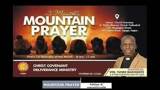 MOUNTAIN PRAYER  (ONLINE MONTHLY MOUNTAIN PRAYER AUGUST  EDITION)