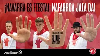 Campaña  'Navarra es fiesta. Stop Agresores / Nafarroa jaia da. Erasotzaileak Stop' 2023 - [spot]