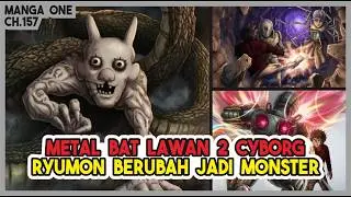 It's Getting More Complicated!!! Metal Bat Goes Berserk Against 2 Cyborgs, Ryumon Transforms Into...