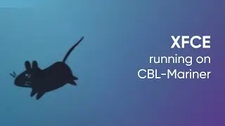 CBL-Mariner running XFCE