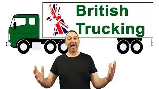 British Trucking for UK Truck Drivers