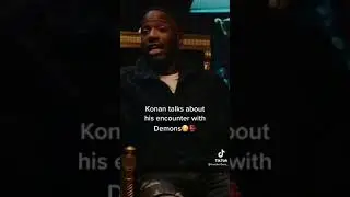 Konan talks about his encounter with the devil before signing his deal.