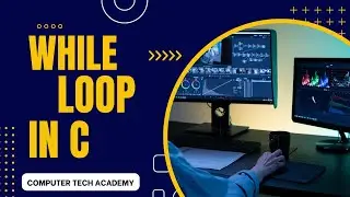 While Loop in C programming Language (Definition, Syntax, Flowchart, Program)