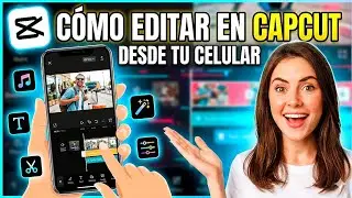 Learn to edit your videos in Capcut