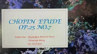 Chopin Etude op 25 no 7