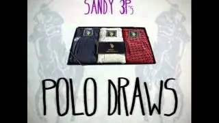 Sandy 3P's - Bust with the Chrome (feat Mac Mulla)