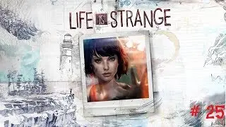 Life is Strange #25 Verdrehte Realität