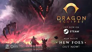 Dragon Eclipse: New Foes - Patch 3