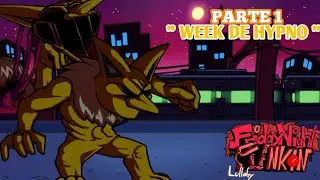 LAS MEJORES PARTES DEL MOD LULLABY PARTE 1 : WEEK DE HYPNO