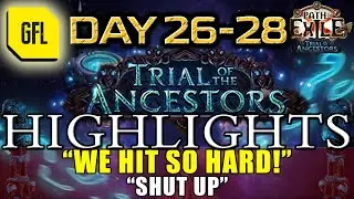 Path of Exile 3.22: TRIAL OF THE ANCESTORS DAY #26-28 
