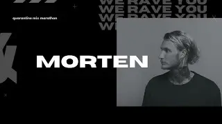 Morten | We Rave You Quarantine Mix Marathon | #6