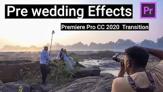 Pre wedding Effects For Premiere Pro CC 2020  Transition