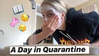 A Day with Me in Quarantine  😴