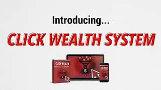 Click Wealth System Review || A Perfect Money Making System || Affiliate Marketing Software