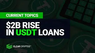 Tether Financial Statement Shows a $2 Billion Rise in USDT Loans