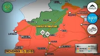 15 ноября 2018. Военная обстановка в Сирии. Бои в Идлибской демилитаризованной зоне.