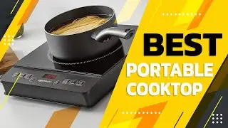 Best Portable Cooktop – Exclusive Guide!