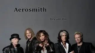 Dream on - Aerosmith (Lyrics)
