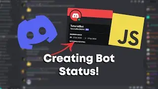 Creating the Bot Status | Discord.JS Bot Development Episode 2