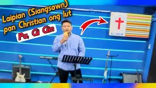 LAIPIAN (Siangsawn) pan Christian ong lut Pa Gi Gin | Malaysia, KL - ZBCM