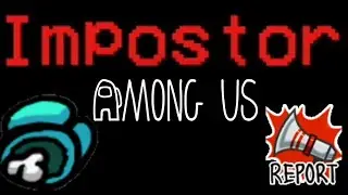 Eu sou o impostor - Among Us
