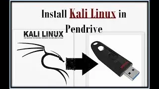 How to install Kali Linux OS in Pendrive | Bootable Pendrive