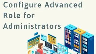 Configure Advanced Role for Administrators - CUCM