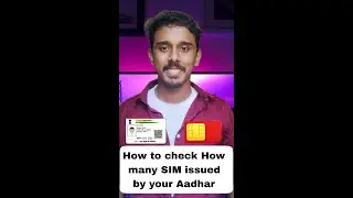 How to check How many SIM card Issued from your Aadhar Card