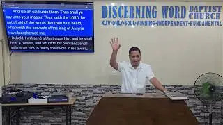 Whom hast thou reproached and blasphemed? (Prayer of protection)-Isaiah 37(Baptist Preaching - Ph)