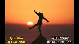 TINI & Manuel Turizo - Maldita Foto (Letra/Lyrics)