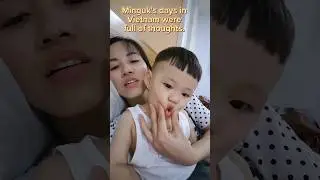 Minguk's days in Vietnam were full of thoughts.