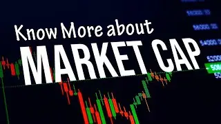 What is Market Cap? | Crypto Currency Market Cap | Why Market Cap is Important for Investors?