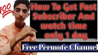 How increase YouTube views fast? How long does it take to get 1000 subscribers on YouTube?