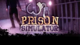 Prison Simulator прохождение #1 (Без комментариев/no commentary)