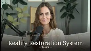 The Reality Restoration System - Teaser 