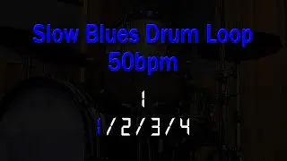 Slow Blues Drum Loop - 50bpm
