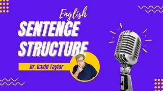 English with Dave: Basic English Sentence Structure