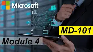 Explore Application Management | MD-101