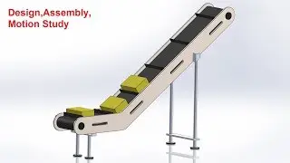 Solidworks tutorial: Elevating Conveyor Design Assembly and Motion Study