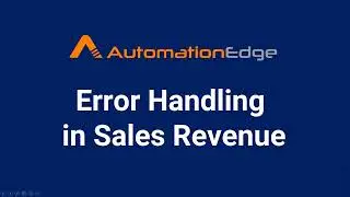 AutomationEdge RPA Bot with Try Catch for error handling