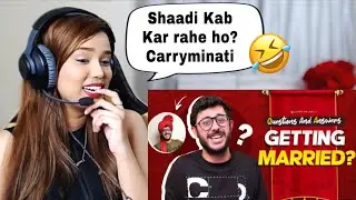 CARRYMINATI - GETTING MARRIED? QNA 2022 | REACTION BY ASH REACTS |