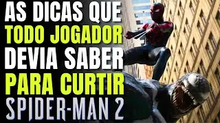 SPIDER MAN 2 - Dicas e TRUQUES Para Jogar MELHOR e Avançar Mais RÁPIDO No jogo - Guia COMPLETO