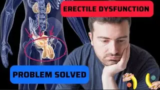New Breakthrough in Treating ERECTILE DYSFUNCTION Achieved | Best Way To Treat Erectile Dysfunction