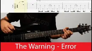 The Warning - Error Guitar Cover With Tabs(D Standard)