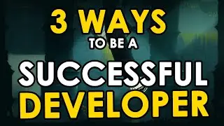 How to be a SUCCESSFUL DEVELOPER
