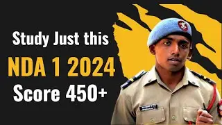 NDA 1 2024 best study plan | Score 450+ in NDA 2024 | Which topics to study for NDA exam ?