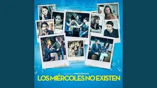 Los Miércoles No Existen
