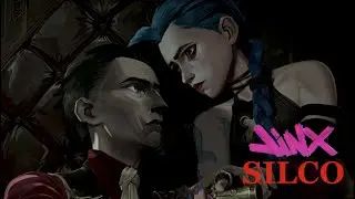 Jinx & Silco | Arcane